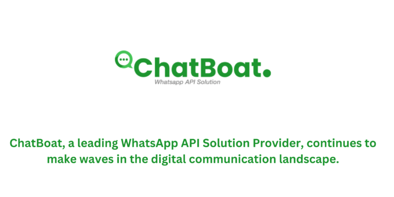 ChatBoat: Leading the Charge in WhatsApp API Solutions with Green Tick Accreditation